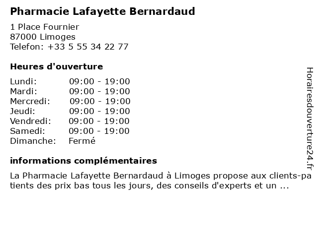 Horaires d ouverture Pharmacie Lafayette Bernardaud 1 Place